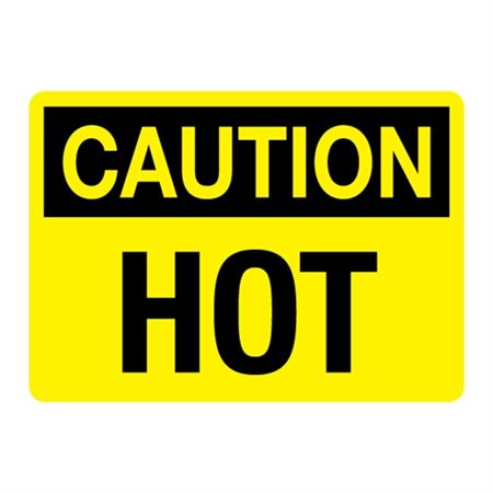 Caution Hot -Reflective 10"x14" Sign